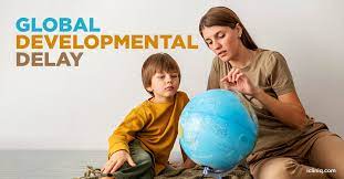 Three Step Guide to Progress for Global Developmental Delay in Children